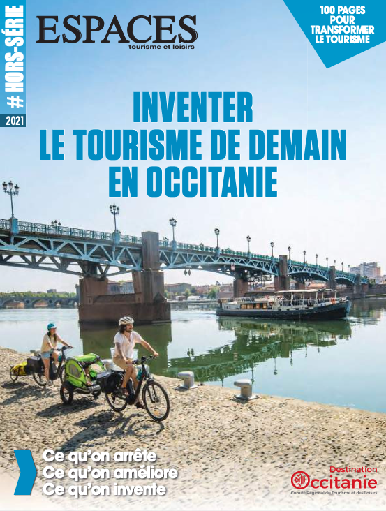 Revue Espaces Hors série Inventer le tourisme de demain en Occitanie